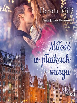 cover image of Miłość w płatkach śniegu